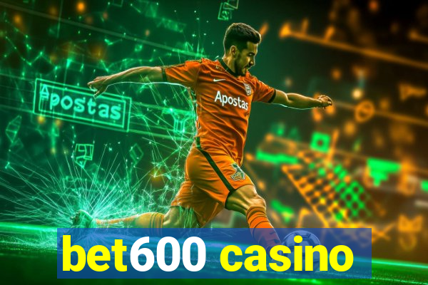 bet600 casino